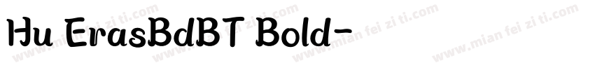 Hu ErasBdBT Bold字体转换